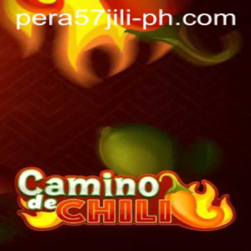 CaminodeChili: The Thrilling Adventure with PERA57 JILI