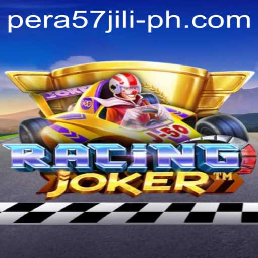 Exploring RacingJoker and the Excitement of PERA57 JILI